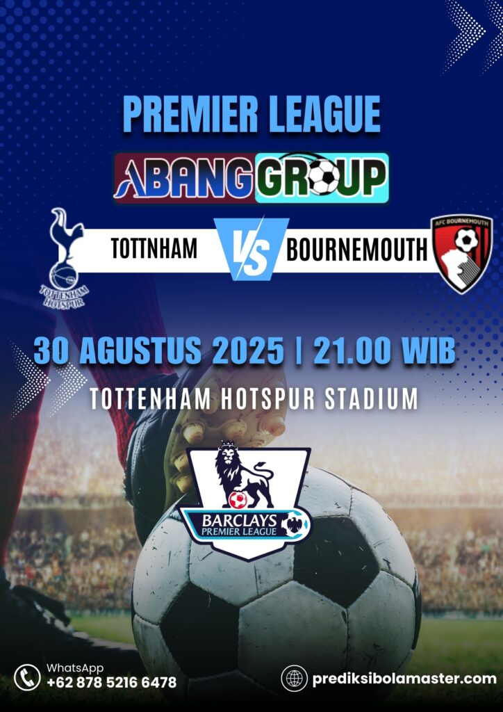 Prediksi Bola Tottenham Hotspur vs Bournemouth 30 Agustus 2025 | prediksibolamaster