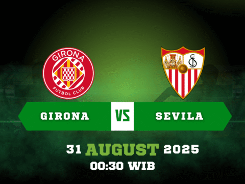 Prediksi Skor Girona vs Sevilla 31 Ags 2025 | Duel Sengit La Liga dari prediksibolamaster