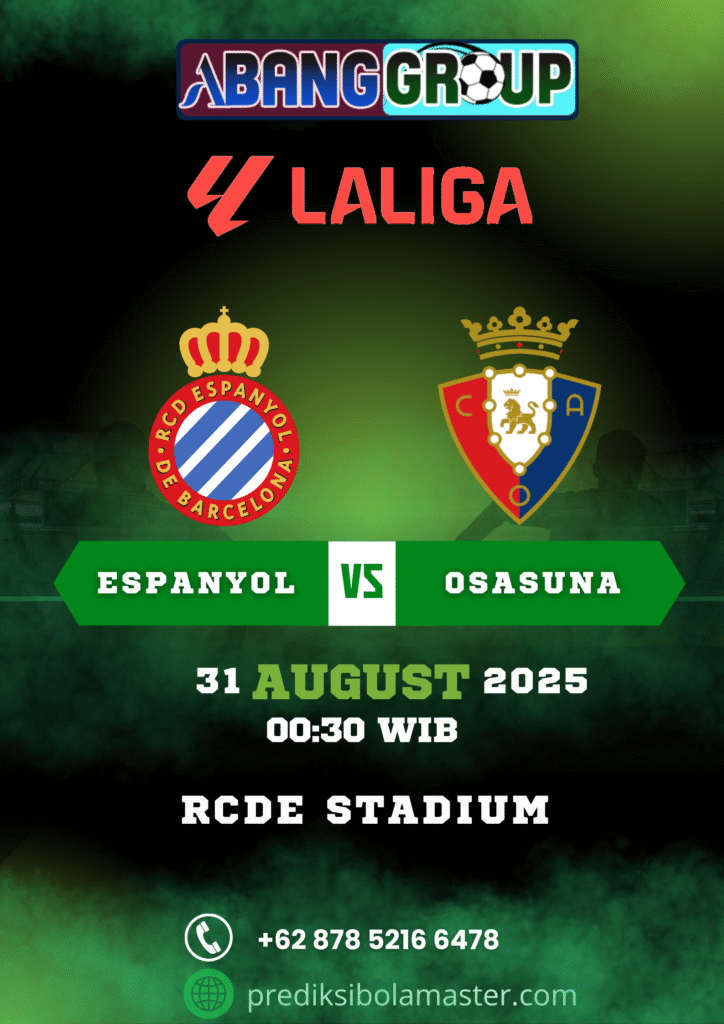 Prediksi skor Espanyol vs Osasuna 31 Ags 2025. Temukan analisis laga, H2H & tips taruhan terbaik dari prediksibolamaster.
