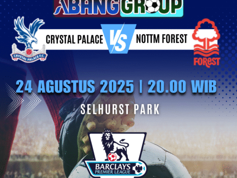 Prediksi Bola Crystal Palace vs Nottingham Forest 24 Agustus 2025