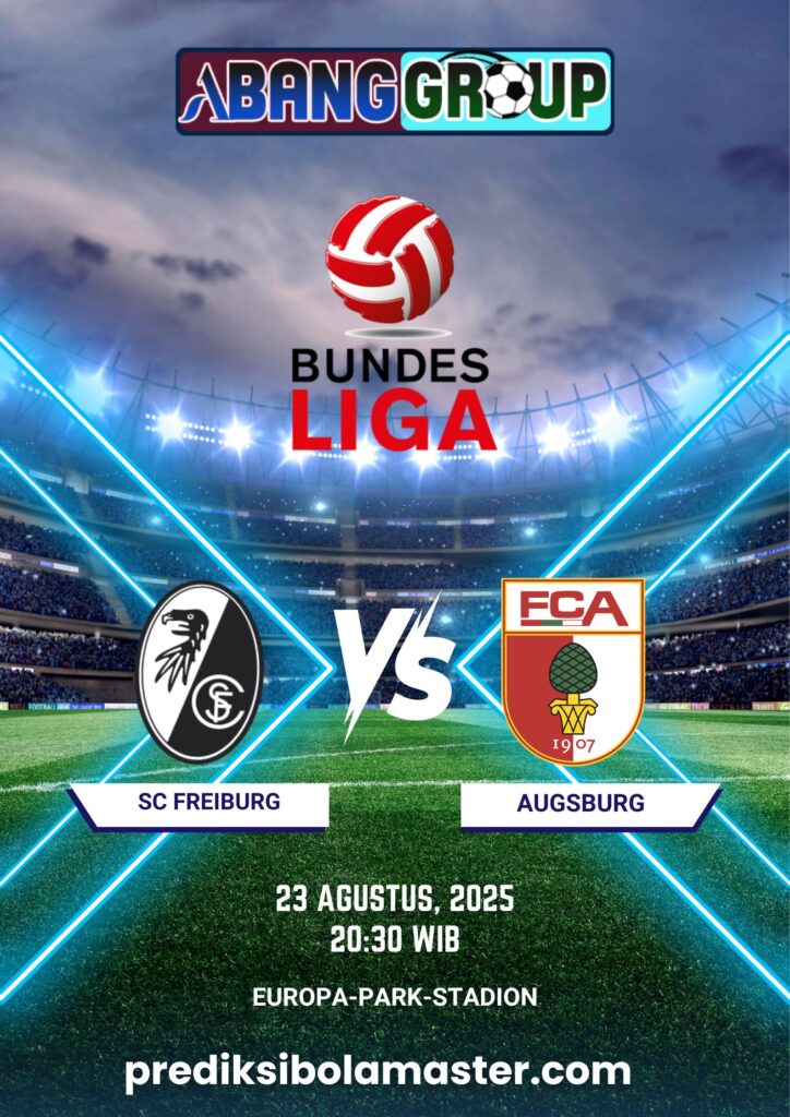 Prediksi Bola SC Freiburg vs Augsburg 23 Agustus 2025 – Prediksibolamaster