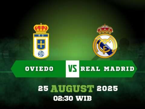 Prediksi Bola Oviedo vs Real Madrid 25 Agustus 2025 – Prediksibolamaster