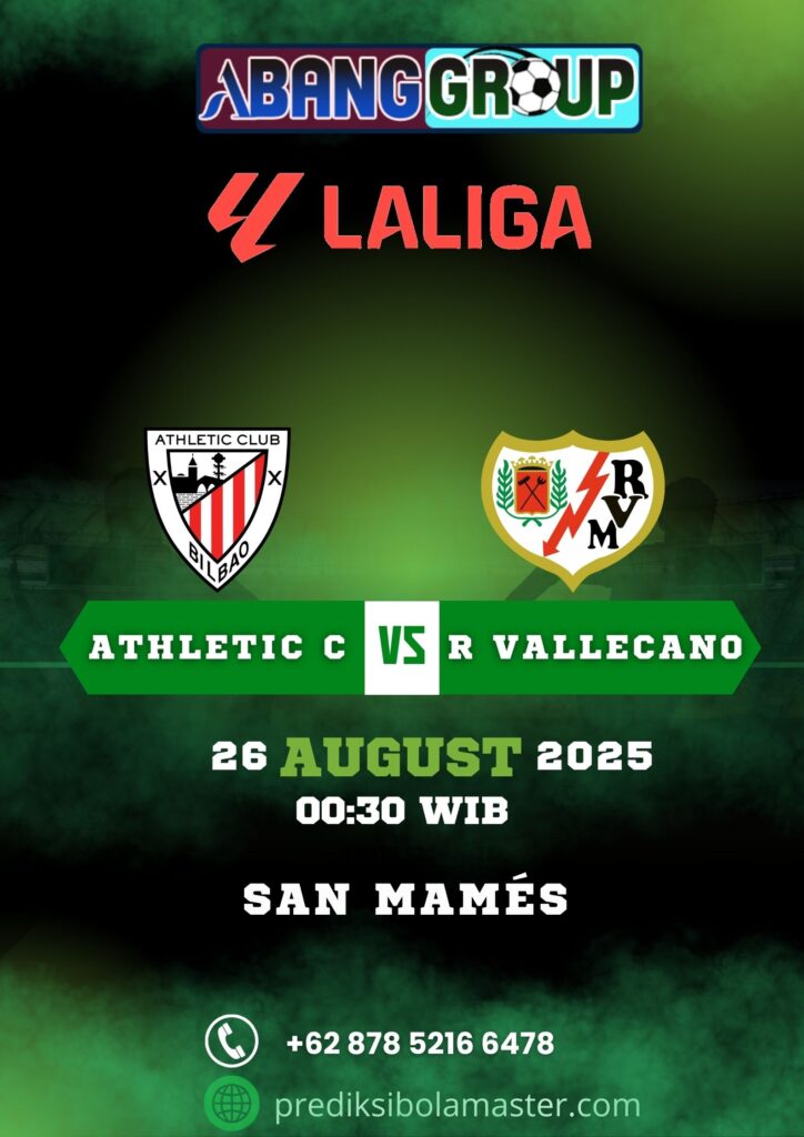 Prediksi Bola Athletic Club vs Rayo Vallecano 26 Agustus 2025 – Prediksibolamaster