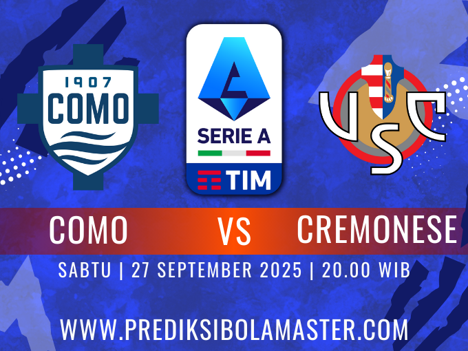 Prediksi Bola Como vs Cremonese 27 September 2025 – prediksibolamaster