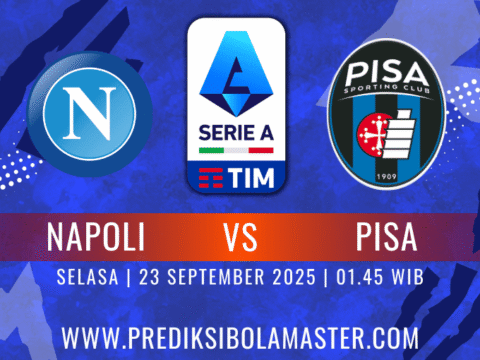 Prediksi Bola Master Napoli vs Pisa 23 September 2025