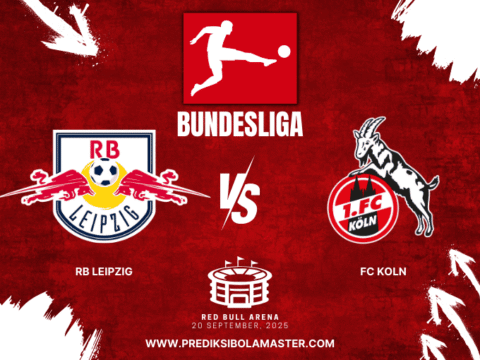Prediksi Bola Master RB Leipzig vs Koln 20 September 2025
