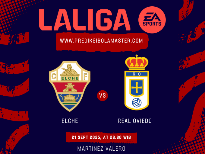 Prediksi Bola Elche vs Oviedo 21 September 2025