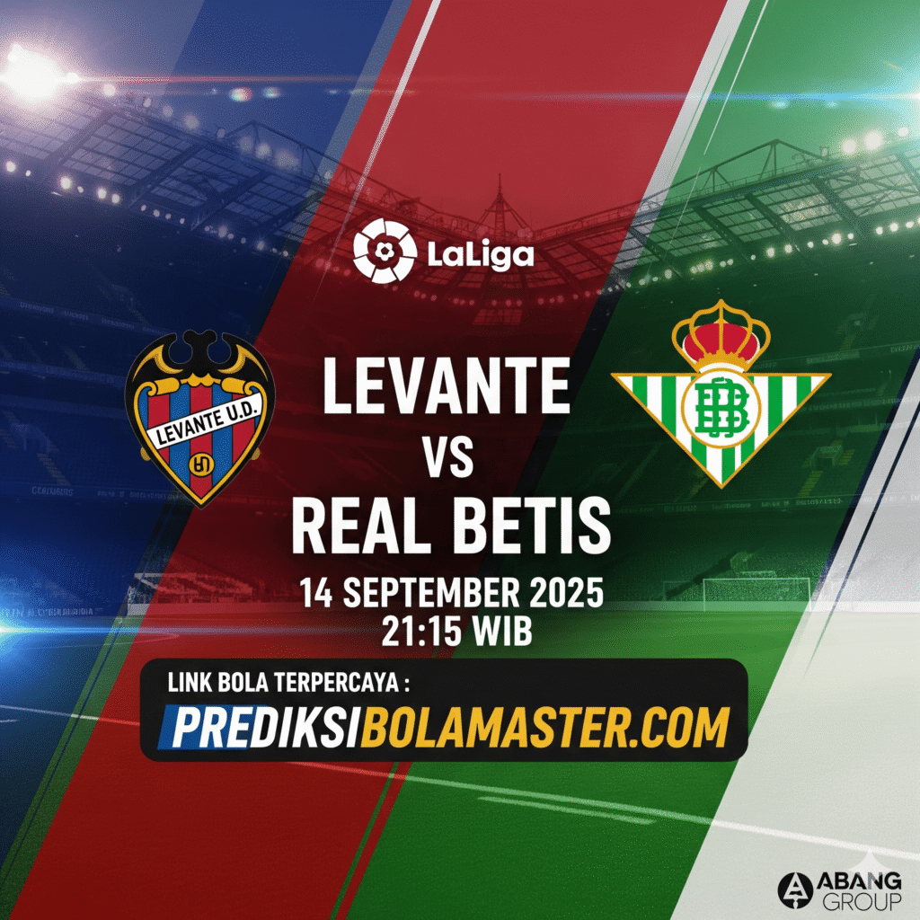 Prediksi Bola Levante vs Real Betis 14 September 2025
