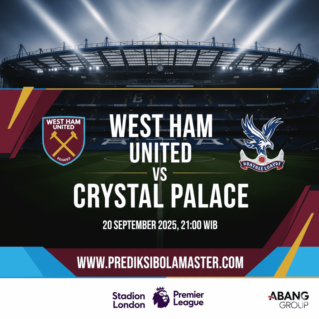 Prediksi Bola West Ham United vs Crystal Palace 20 September 2025