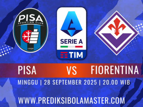Prediksi Bola Pisa vs Fiorentina 28 September 2025 – prediksibolamaster