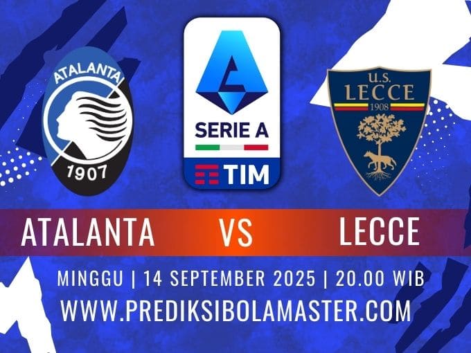 Prediksi Bola Atalanta vs Lecce 13 September 2025