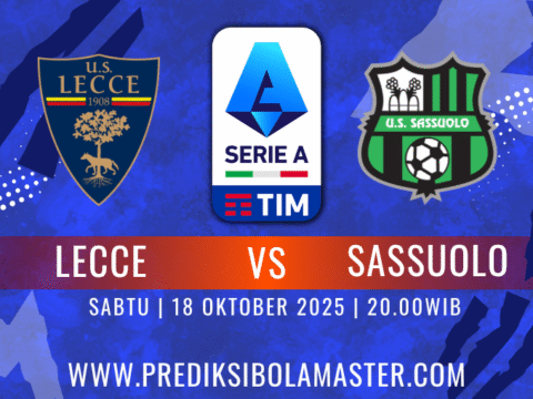 Prediksi Bola Lecce vs Sassuolo 18 Oktober 2025 – Analisis Lengkap dari prediksibolamaster