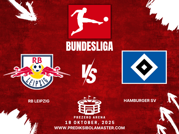 Prediksi Bola RB Leipzig vs Hamburger SV 18 Oktober 2025 – prediksibolamaster
