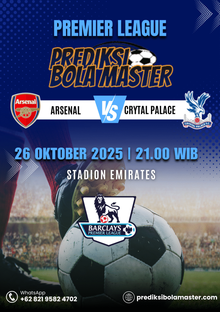 Prediksi Bola Arsenal vs Crystal Palace 26 Oktober 2025