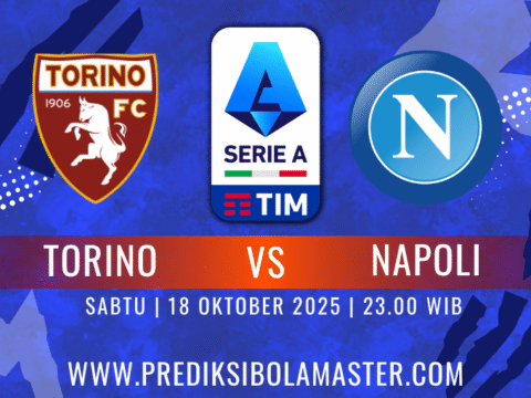 Prediksi Bola Torino vs Napoli 18 Oktober 2025 – Analisis Akurat dari prediksibolamaster
