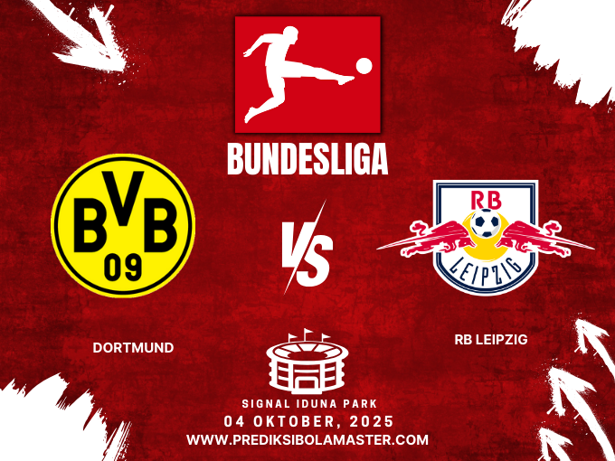 Prediksi Bola Dortmund vs RB Leipzig 04 Oktober 2025 – prediksibolamaster