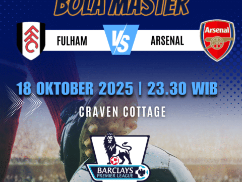 Prediksi Bola Fulham vs Arsenal 18 Oktober 2025 – Analisis Tajam dari prediksibolamaster