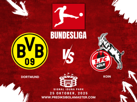 Prediksi Bola Borussia Dortmund vs Köln 25 Oktober 2025 – prediksibolamaster
