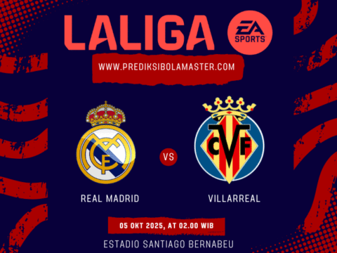 Prediksi Bola Real Madrid vs Villarreal 5 Oktober 2025 – prediksibolamaster