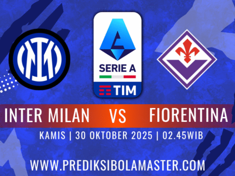 Prediksi Bola Inter Milan vs Fiorentina 30 Oktober 2025 – Analisis Lengkap dari prediksibolamaster