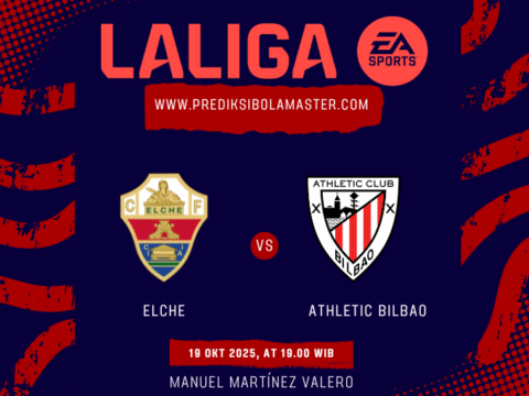 Prediksi Bola Elche vs Athletic Bilbao 19 Oktober 2025 – prediksibolamaster