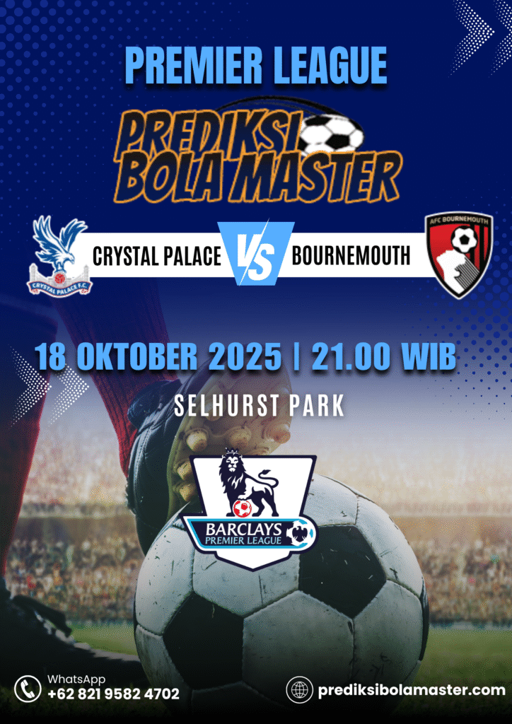 Prediksi Bola Crystal Palace vs Bournemouth 18 Oktober 2025 – Analisis Akurat dari prediksibolamaster