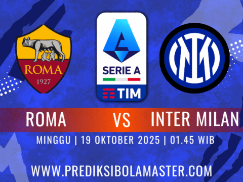 Prediksi Bola Roma vs Inter Milan 19 Oktober 2025 – Analisis Akurat dari prediksibolamaster