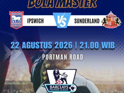 Prediksi Ipswich vs Sunderland 22 Agustus 2026