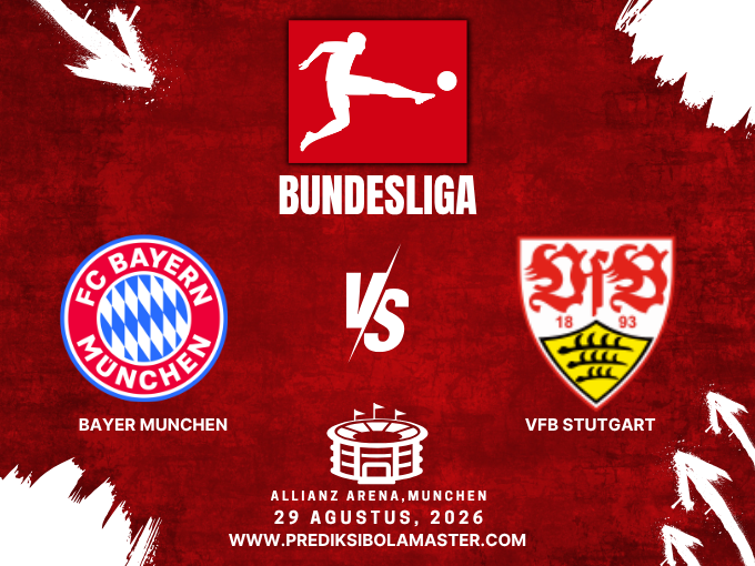 Prediksi Bayern Munchen vs VfB Stuttgart 29 Agustus 2026