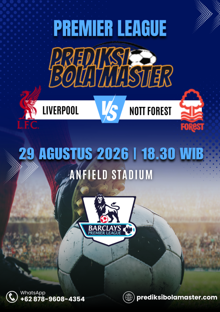 Prediksi Liverpool vs Nottingham Forest 29 Agustus 2026