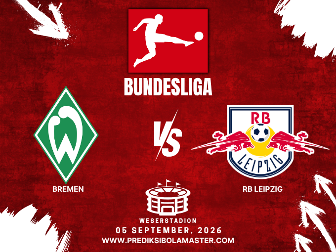 Prediksi Werder Bremen vs RB Leipzig 05 September 2026