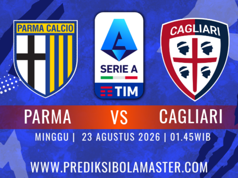 Prediksi Parma vs Cagliari 23 Agustus 2026