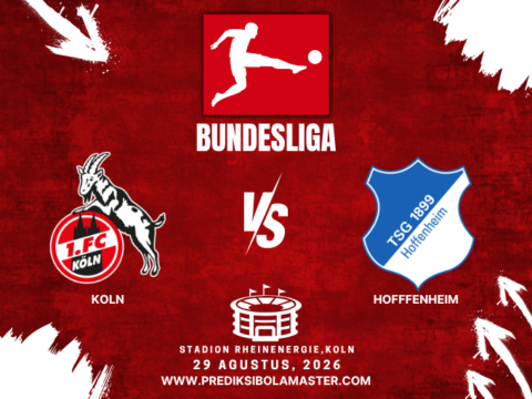 Prediksi Koln vs Hoffenheim 29 Agustus 2026
