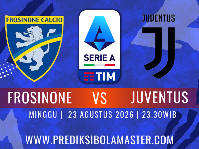 Prediksi Frosinone vs Juventus 23 Agustus 2026