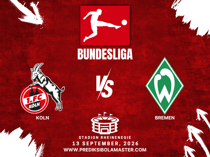 Prediksi Köln vs Bremen 13 September 2026