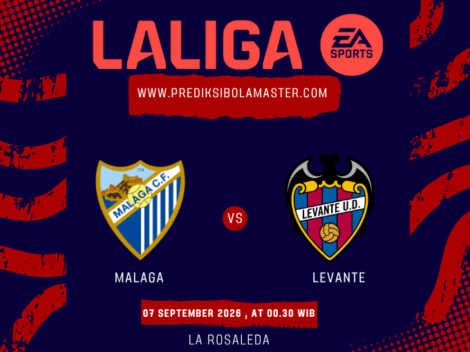 Prediksi Málaga vs Levante 07 September 2026