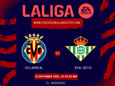 Prediksi Villarreal vs Real Betis 15 September 202