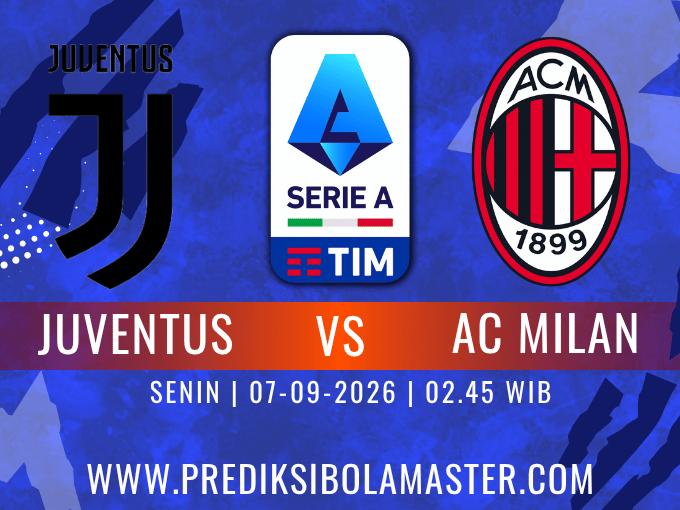 Prediksi Juventus vs AC Milan 07 September 2026