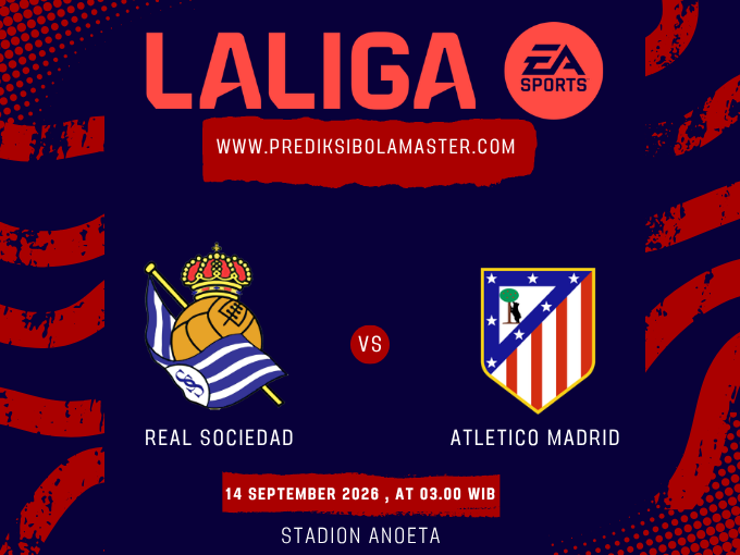 Prediksi Real Sociedad vs Atletico Madrid 14 September 2026